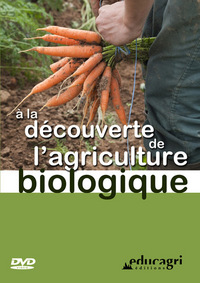 Découverte de l'agriculture biologique