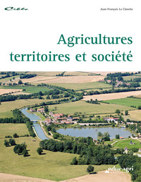AGRICULTURES, TERRITOIRES ET SOCIETE