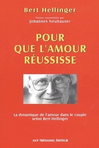 POUR QUE L'AMOUR REUSSISSE