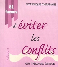 81 facons d'eviter les conflits