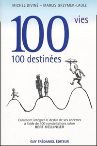 100 VIES, 100 DESTINEES