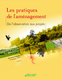 Pratiques de l'aménagement (Les) : De l'observation aux projets