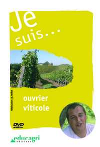 Je suis... ouvrier viticole
