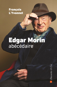 Edgar Morin, abécédaire