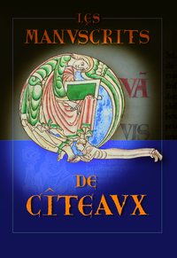 MANUSCRITS DE CITEAUX, LE TRESOR DES HUMBLES (LES)