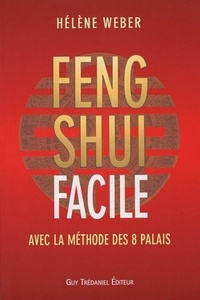 Feng shui facile avec la methode des 8 palais
