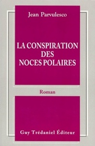 LA CONSPIRATION DES NOCES POLAIRES