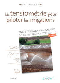 La tensiométrie pour piloter les irrigations