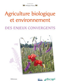 AGRICULTURE BIOLOGIQUE ET ENVIRONNEMENT : DES ENJEUX CONVERGENTS