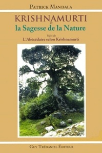 KRISHNAMURTI ET LA SAGESSE DE LA NATURE