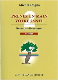 PRENEZ EN MAIN VOTRE SANTE - TOME 2