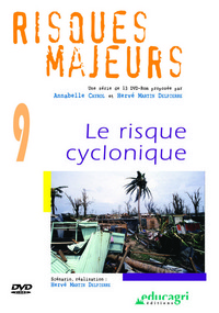 RISQUE CYCLONIQUE (LE)