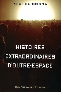 Histoires extraordinaires d'outre espace