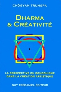 Dharma et créativité - La perspective du bouddhisme dans la création artistique