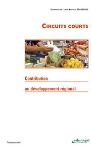 CIRCUITS COURTS  : CONTRIBUTION AU DEVELOPPEMENT REGIONAL