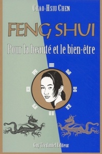 LE FENG SHUI POUR LA BEAUTE ET LE BIEN-ETRE