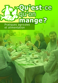 QU'EST QU'ON MANGE ? PRATIQUES AGRICOLES ET ALIMENTATION