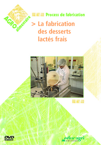 Fabrication des desserts lactés frais (La)