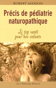 PRECIS DE PEDIATRIE NATUROPATHIQUE