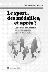 LE SPORT DES MÉDAILLES ET APRÈS ?