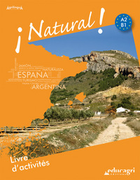 Natural ! : Livre d'activités