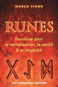 RUNES - EXERCICES POUR LA REVITALISATION, LA SANTE ET LA LONGEVITE