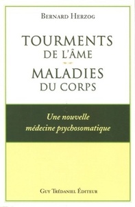 Tourments de l'ame : maladies du corps