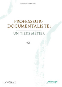 Professeur-documentaliste : Un tiers-métier