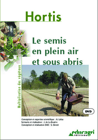 Semis en plein air et sous abris (Le)