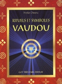VAUDOU, RITUELS ET SYMBOLES