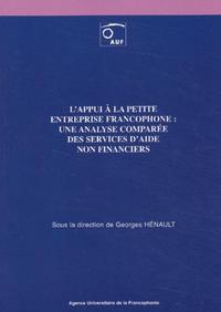 L'appui à la petite entreprise francophone : une analyse comparée des services d'aide non financiers