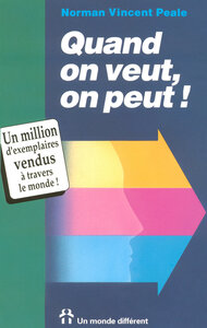 QUAND ON VEUT ON PEUT