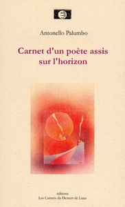 Carnet D'Un Poète Assis Sur L'Horizon