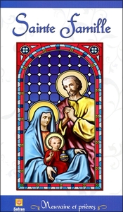 Sainte Famille - Neuvaine et prières