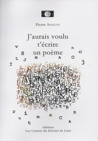 J'AURAIS VOULU T'ECRIRE UN POEME