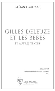 GILLES DELEUZE ET LES BEBES