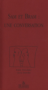 SAM ET BRAM - UNE CONVERSATION