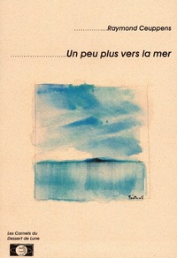 Un Peu Plus Vers La Mer