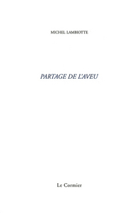 PARTAGE DE L'AVEU
