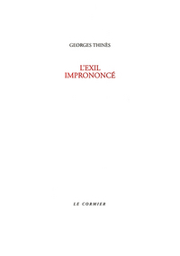 L'EXIL IMPRONONCE