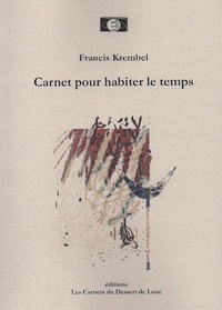 Carnet Pour Habiter Le Temps