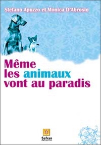 MEME LES ANIMAUX VONT AU PARADIS