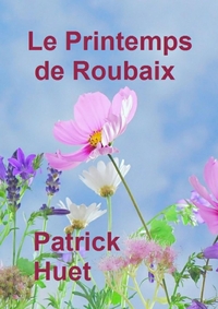 LE PRINTEMPS DE ROUBAIX