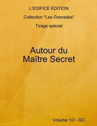 Autour du Maître Secret - Vol. 1/2 - GQ