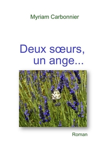 DEUX SOEURS, UN ANGE...