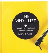 The Vinyl List - 100 Albums You Need on Vinyl and Why /anglais