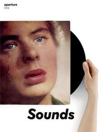 Magazine Aperture 224 : Sounds /anglais