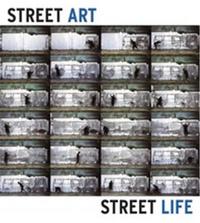 Street Art Street Life /anglais