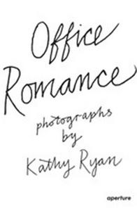 Kathy Ryan Office Romance /anglais