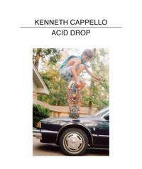 Kenneth Cappello Acid Drop (TinyVices) /anglais